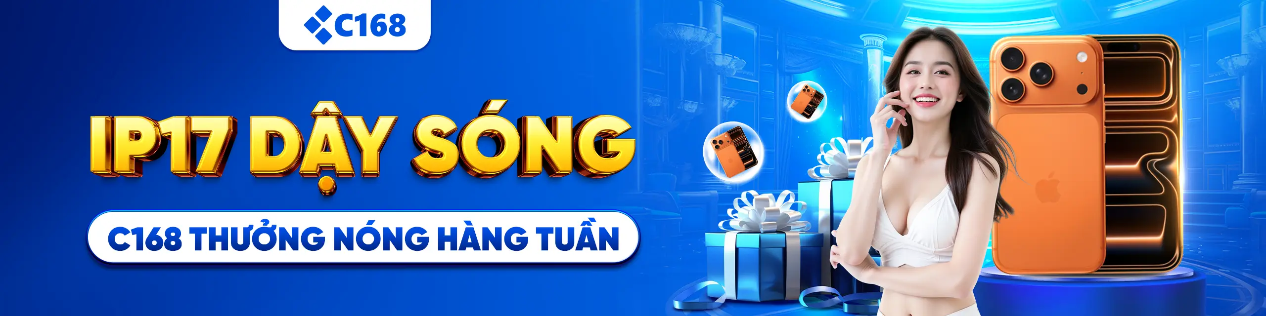 banner c168 khuyến mãi ip17 hàng tuần